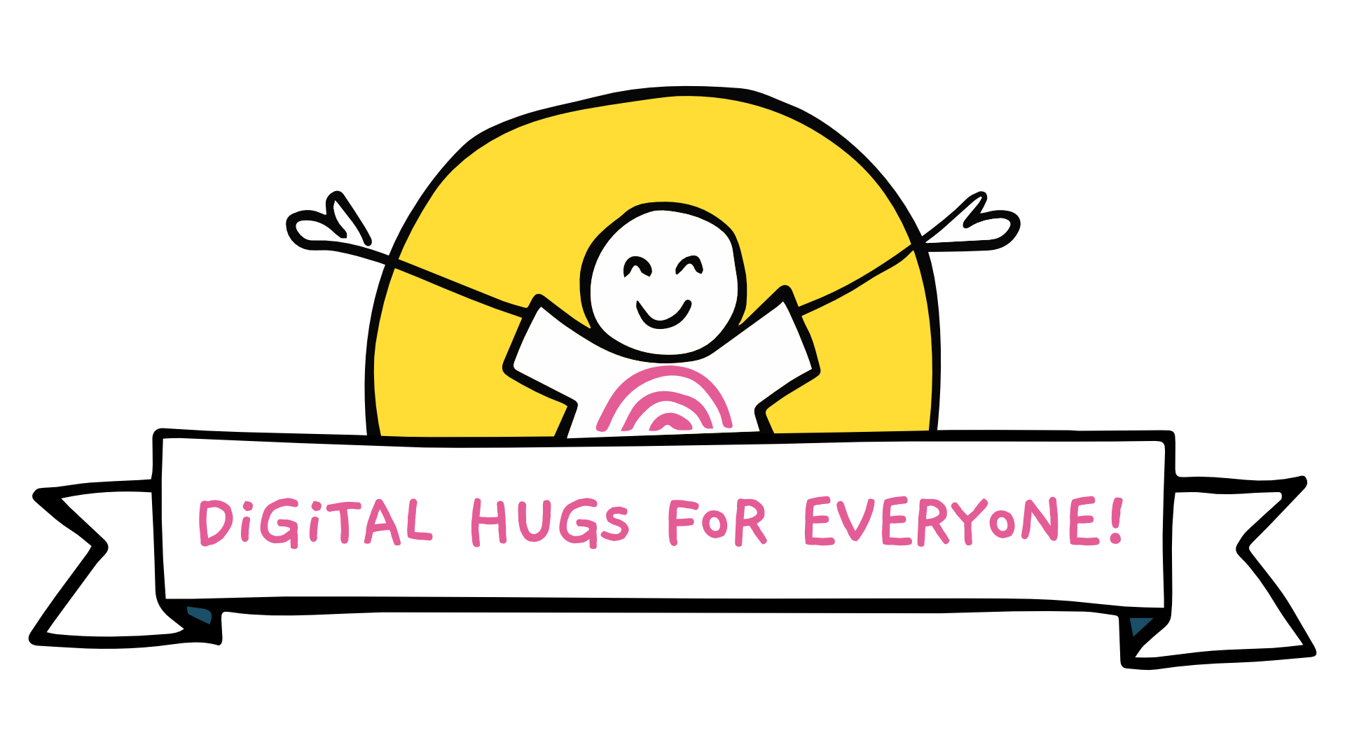 Digital Hugs for everyone!