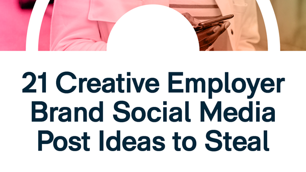 21 Creative Employer Brand Social Media Post Ideas