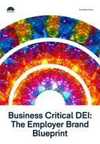 Business Critical DEI: The Employer Brand Blueprint